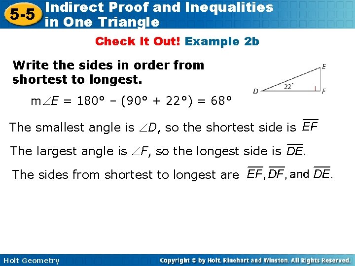 Indirect Proof and Inequalities 5 -5 in One Triangle Check It Out! Example 2