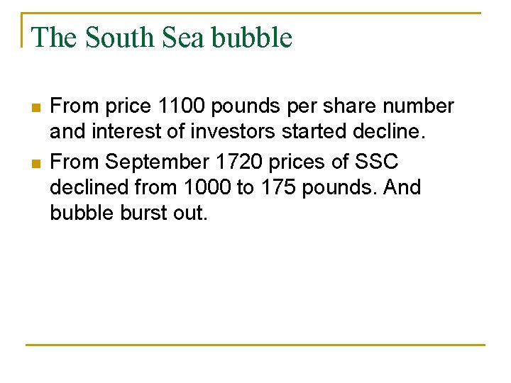 The South Sea bubble From price 1100 pounds per share number and interest of The South Sea bubble From price 1100 pounds per share number and interest of