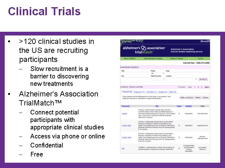 Clinical Trials • >120 clinical studies in the US are recruiting participants ─ •