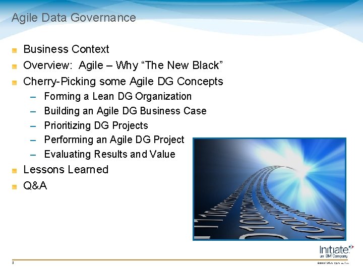 Agile Data Governance Business Context Overview: Agile – Why “The New Black” Cherry-Picking some Agile Data Governance Business Context Overview: Agile – Why “The New Black” Cherry-Picking some