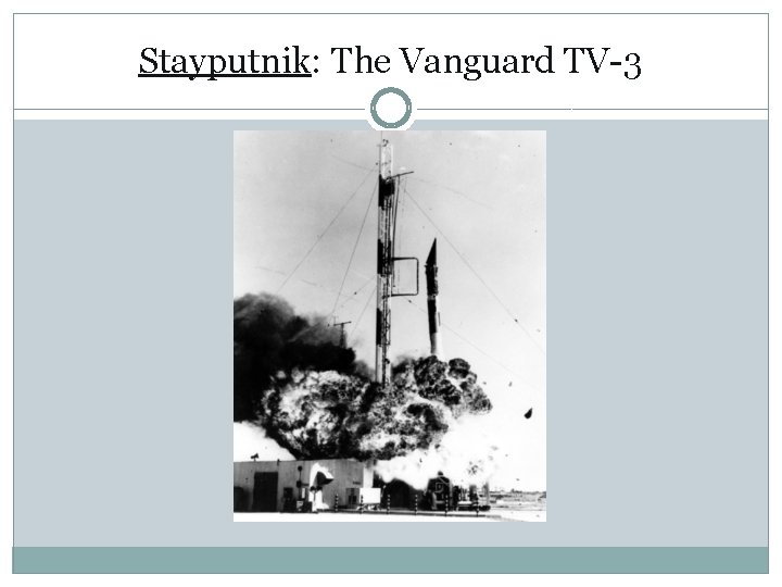 Stayputnik: The Vanguard TV-3 