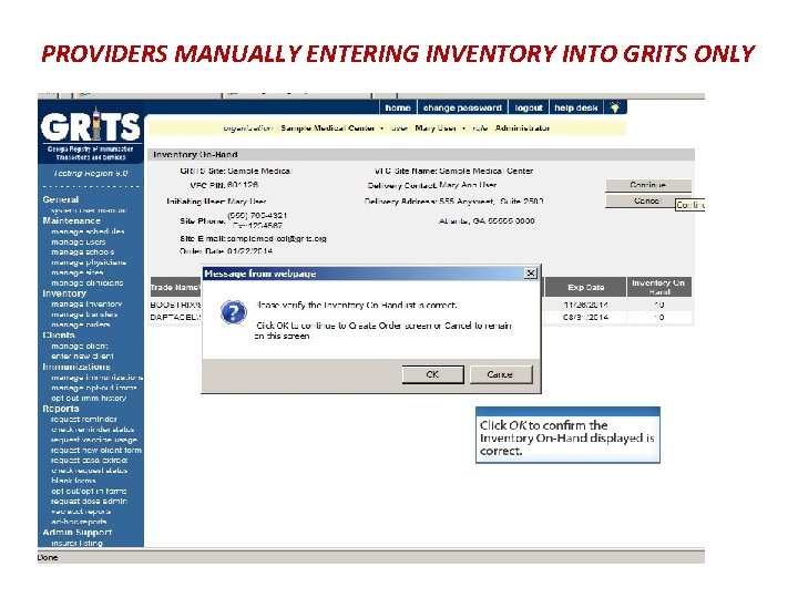 PROVIDERS MANUALLY ENTERING INVENTORY INTO GRITS ONLY 