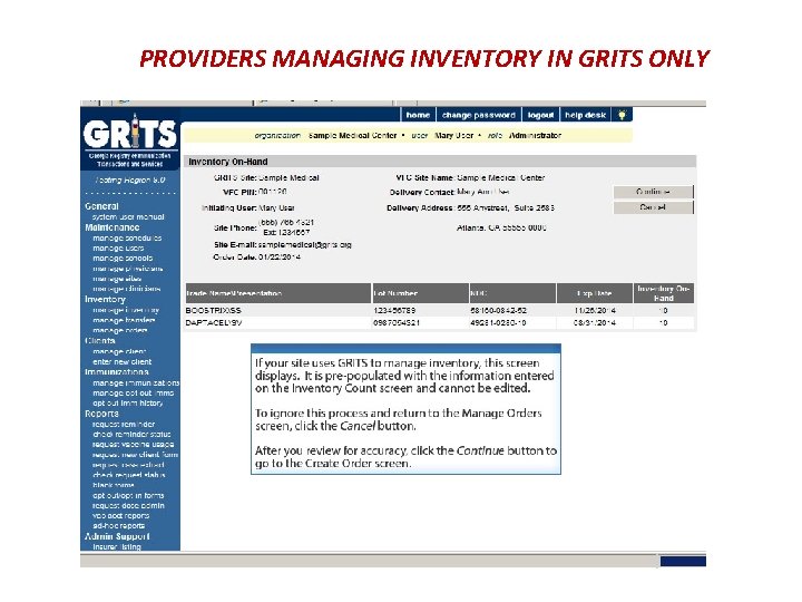 PROVIDERS MANAGING INVENTORY IN GRITS ONLY 