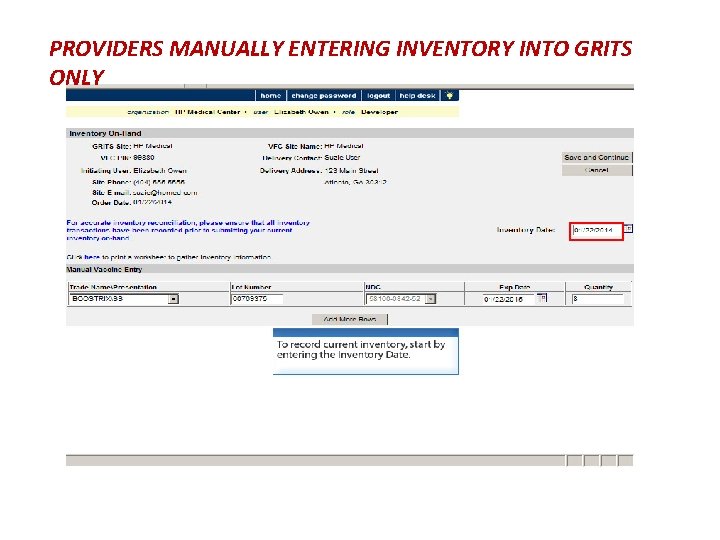 PROVIDERS MANUALLY ENTERING INVENTORY INTO GRITS ONLY 