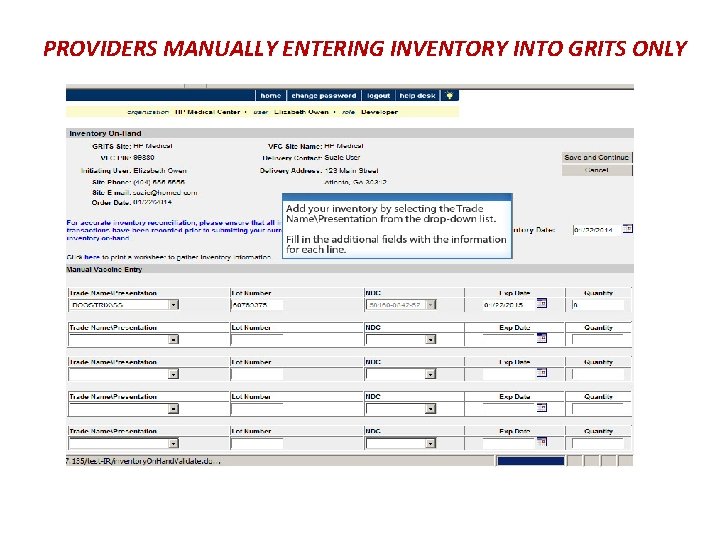 PROVIDERS MANUALLY ENTERING INVENTORY INTO GRITS ONLY 