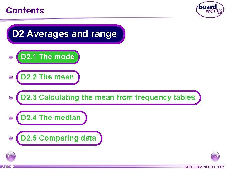 Contents D 2 Averages and range A D 2. 1 The mode A D