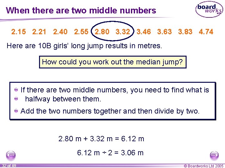 When there are two middle numbers 2. 15 2. 21 2. 40 2. 55