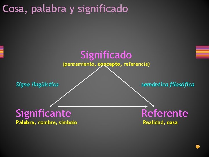 Que Significa Significado SEMNTICA PROF MG CARLOS ALBERTO PUERTAS AGUILAR Definicin