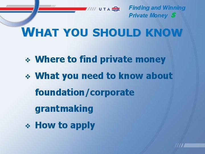 Finding and Winning Private Money $ WHAT YOU SHOULD KNOW v Where to find