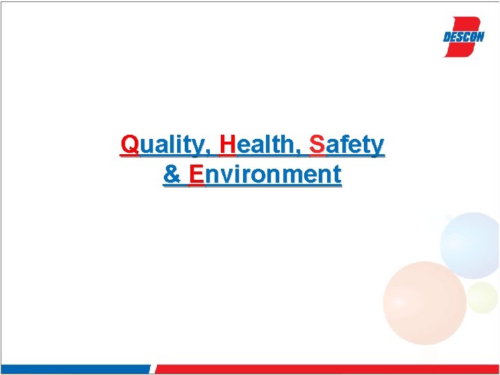 Quality, Health, Safety & Environment 