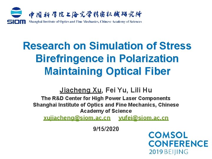 Research on Simulation of Stress Birefringence in Polarization Maintaining Optical Fiber Jiacheng Xu, Fei