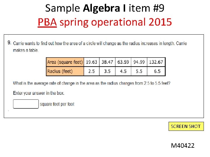 Sample Algebra I item #9 PBA spring operational 2015 SCREEN SHOT M 40422 