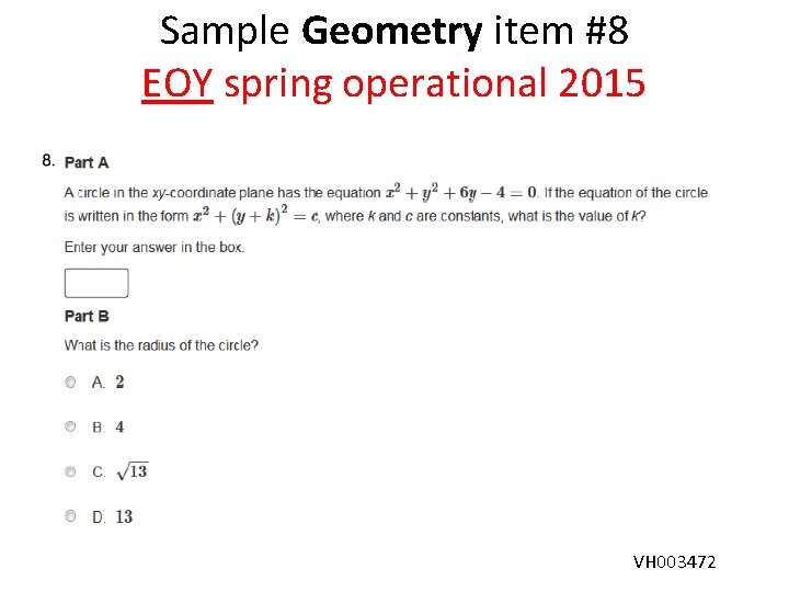 Sample Geometry item #8 EOY spring operational 2015 VH 003472 