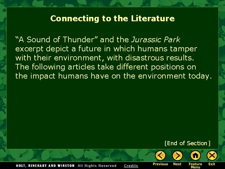 Connecting to the Literature “A Sound of Thunder” and the Jurassic Park excerpt depict