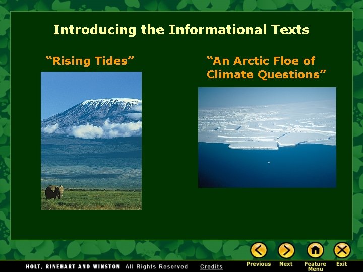 Introducing the Informational Texts “Rising Tides” “An Arctic Floe of Climate Questions” 