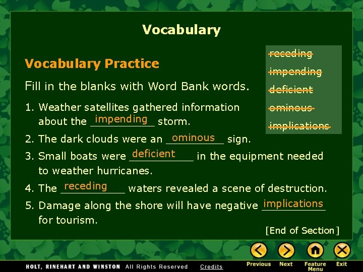Vocabulary Practice Fill in the blanks with Word Bank words. 1. Weather satellites gathered
