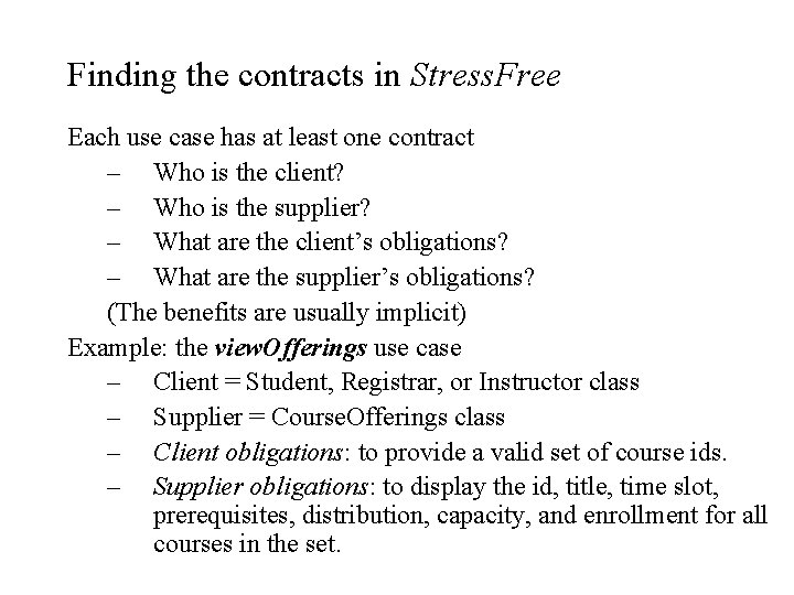 Finding the contracts in Stress. Free Each use case has at least one contract