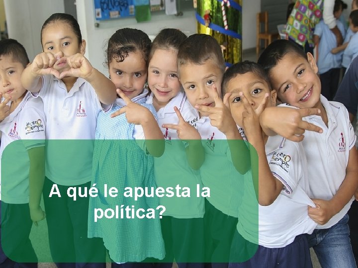 A qué le apuesta la política? 