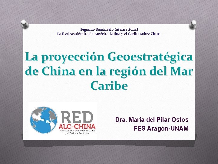 Segundo Seminario Internacional La Red Académica de América Latina y el Caribe sobre China