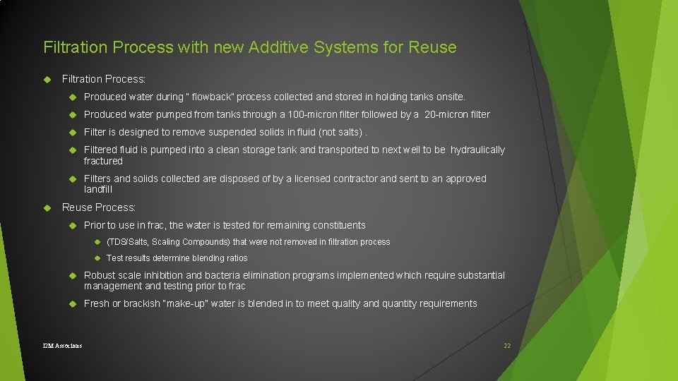 Filtration Process with new Additive Systems for Reuse Filtration Process: Produced water during “