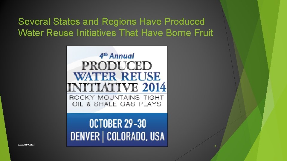 Several States and Regions Have Produced Water Reuse Initiatives That Have Borne Fruit I