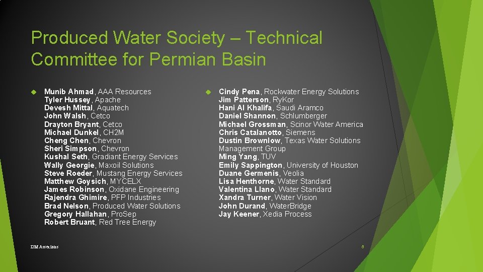 Produced Water Society – Technical Committee for Permian Basin Munib Ahmad, AAA Resources Tyler