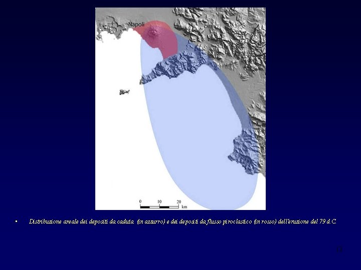  • Distribuzione areale dei depositi da caduta (in azzurro) e dei depositi da