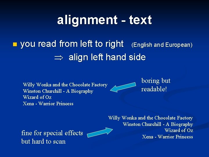 alignment - text n you read from left to right (English and European) align