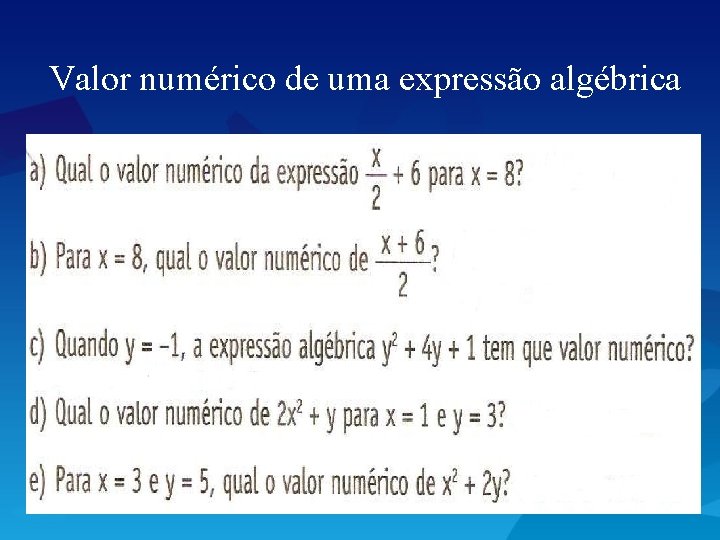 Valor numérico de uma expressão algébrica 