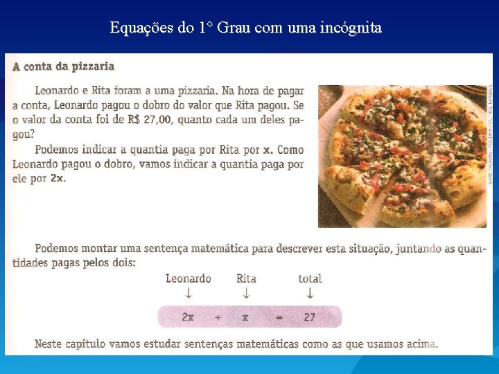 Equações do 1° Grau com uma incógnita 