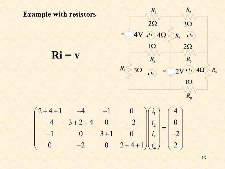 Example with resistors 18 