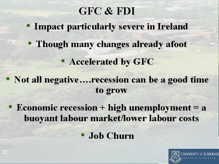 GFC & FDI • Impact particularly severe in Ireland • Though many changes already GFC & FDI • Impact particularly severe in Ireland • Though many changes already