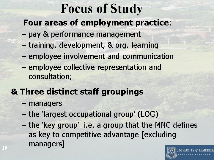 Focus of Study Four areas of employment practice: – – pay & performance management