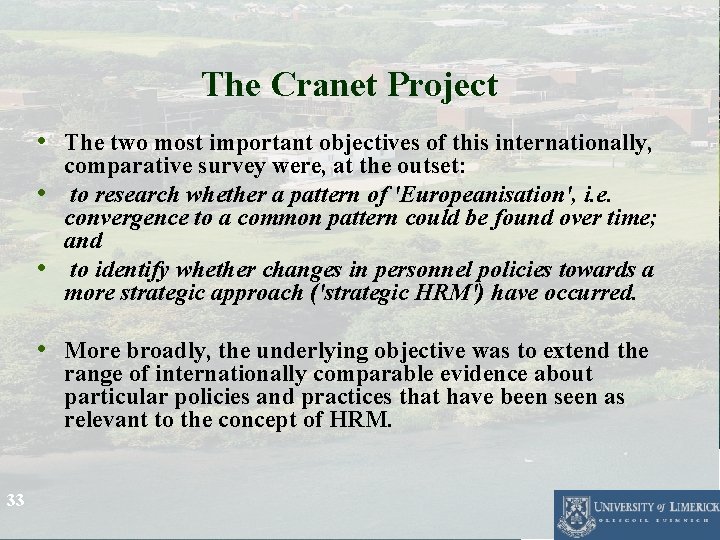 The Cranet Project • The two most important objectives of this internationally, • • The Cranet Project • The two most important objectives of this internationally, • •
