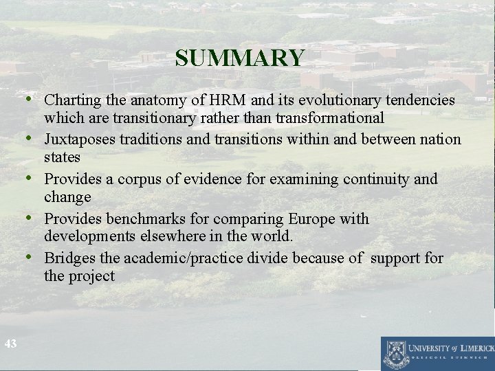 SUMMARY • Charting the anatomy of HRM and its evolutionary tendencies • • 43