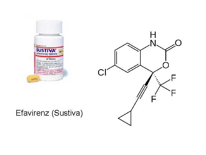 Efavirenz (Sustiva) 