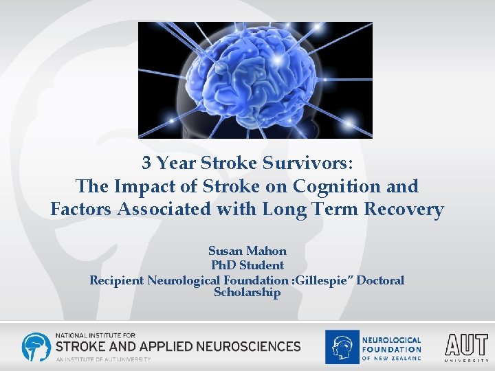 3 Year Stroke Survivors: The Impact of Stroke on Cognition and Factors Associated with
