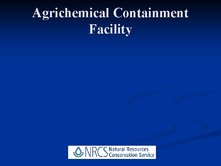 Agrichemical Containment Facility 