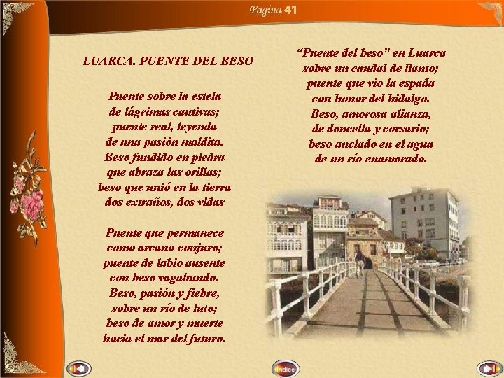 41 LUARCA. PUENTE DEL BESO Puente sobre la estela de lágrimas cautivas; puente real,