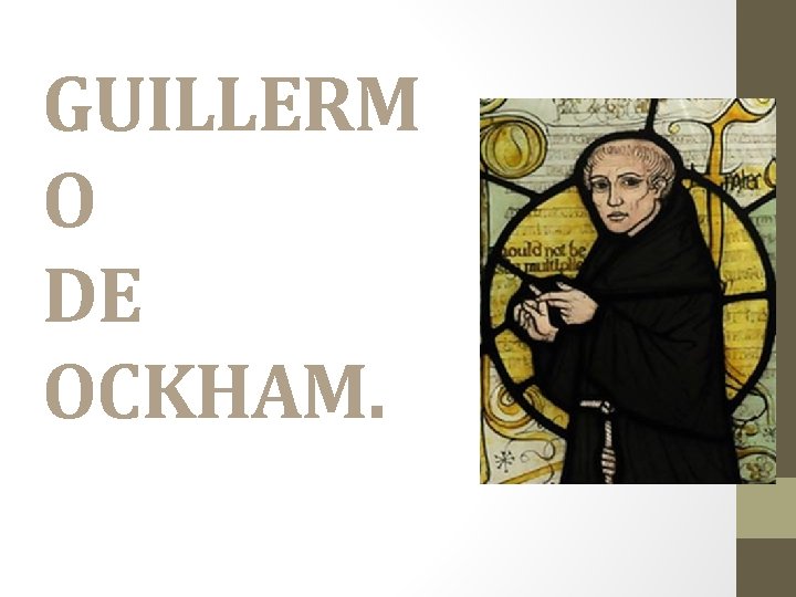 GUILLERM O DE OCKHAM. 