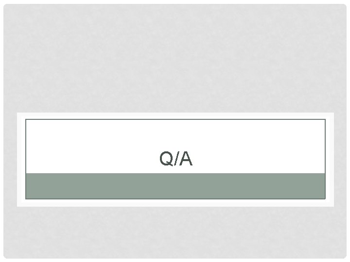 Q/A 