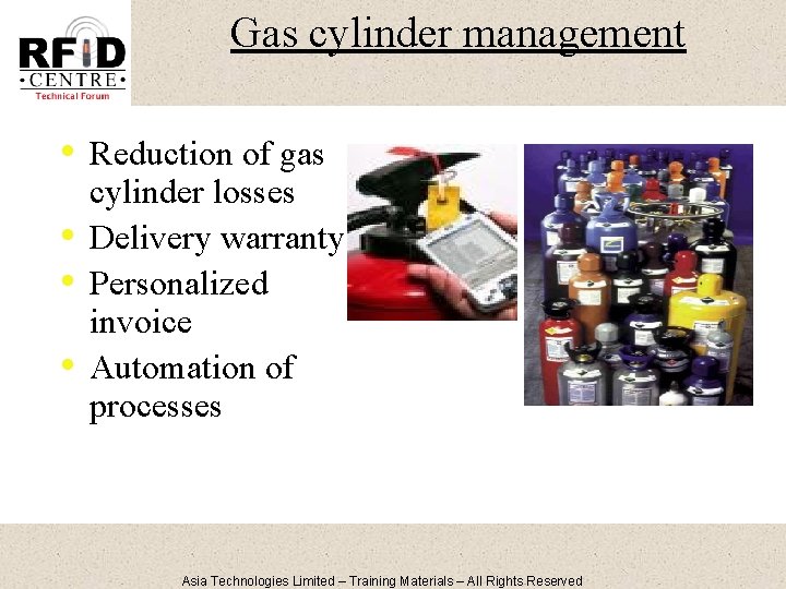 Gas cylinder management • • Reduction of gas cylinder losses Delivery warranty Personalized invoice