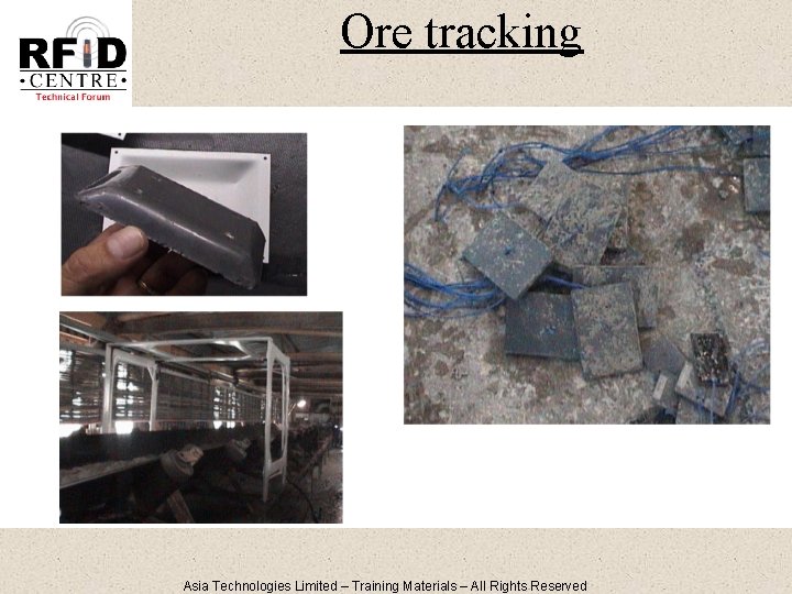 Ore tracking Asia Technologies Limited – Training Materials – All Rights Reserved 