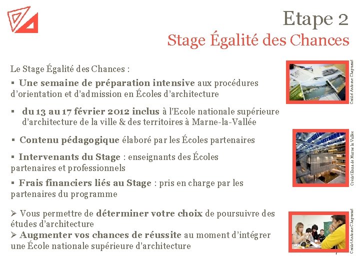 Etape 2 Crédit Antoine Chapuisat Stage Égalité des Chances Le Stage Égalité des Chances