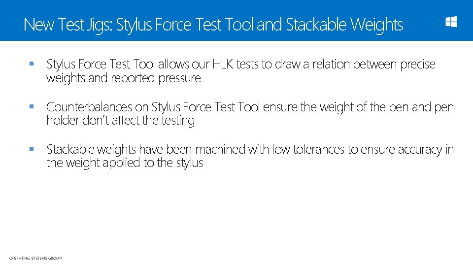 New Test Jigs: Stylus Force Test Tool and Stackable Weights § Stylus Force Test