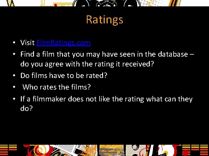 Ratings • Visit Film. Ratings. com • Find a film that you may have