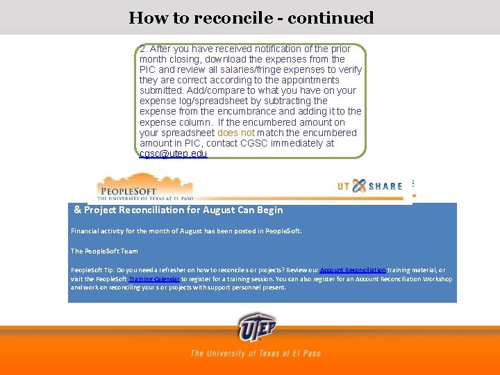 How to reconcile - continued 2. After you have received notification of the prior How to reconcile - continued 2. After you have received notification of the prior