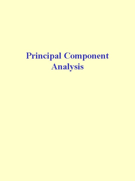 Principal Component Analysis 