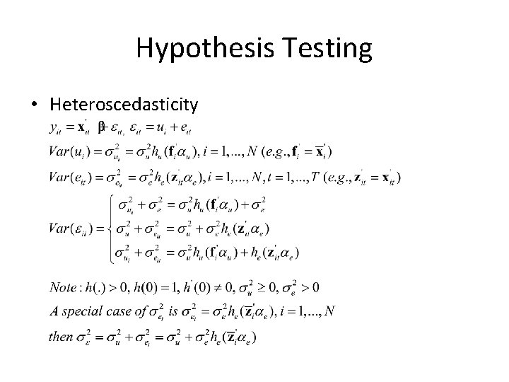 Hypothesis Testing • Heteroscedasticity 