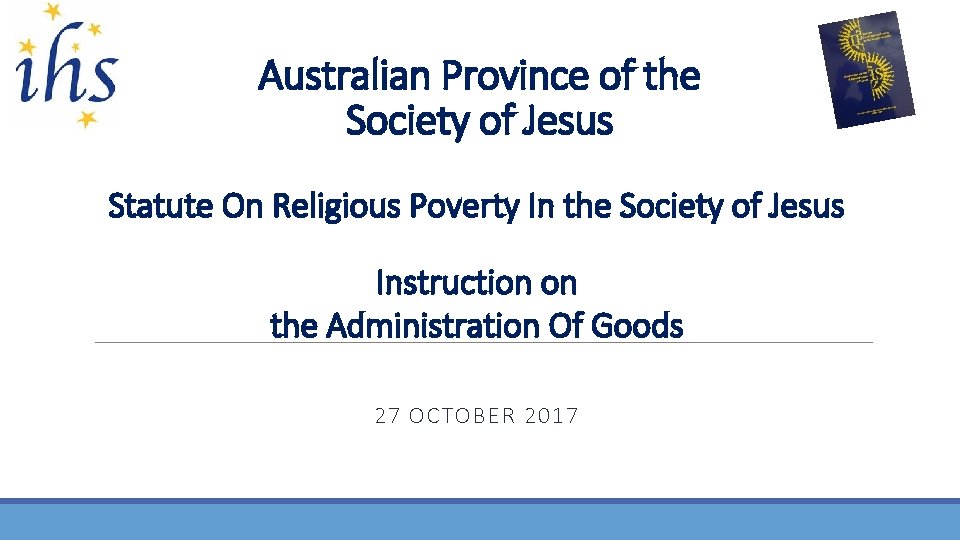 Australian Province of the Society of Jesus Statute On Religious Poverty In the Society